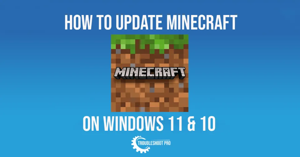 How to Update Minecraft on Windows 11
