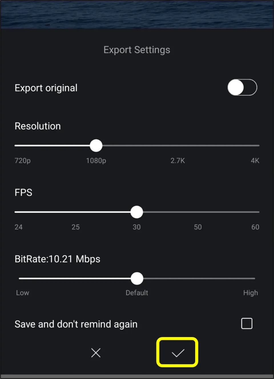 Choose Resolution, FPS, and bitrate. Then, click ✓