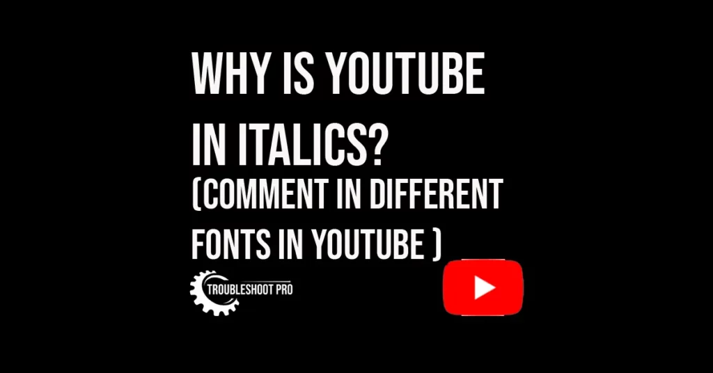 YouTube fonts italics